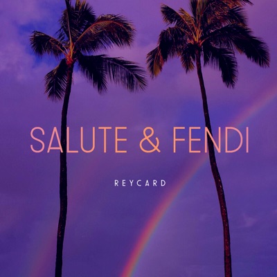 Salute & Fendi - Single