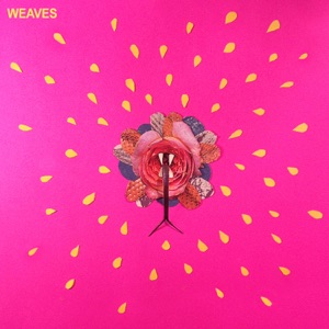 Weaves - EP