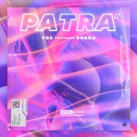 Pa Tra' (feat. Drago200) - Single - Fox