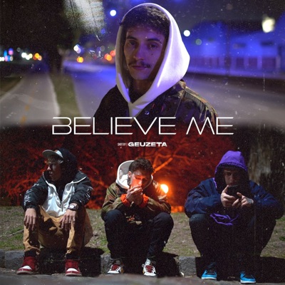 Believe Me - Single