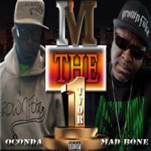 I'm the One (feat. Da Homie Mad Bone)