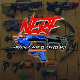NERF SLOW (Slowed Version) Mecsa Sosa, Vandalic & Dank Sa