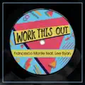 Work This Out (feat. Lee Ryan)