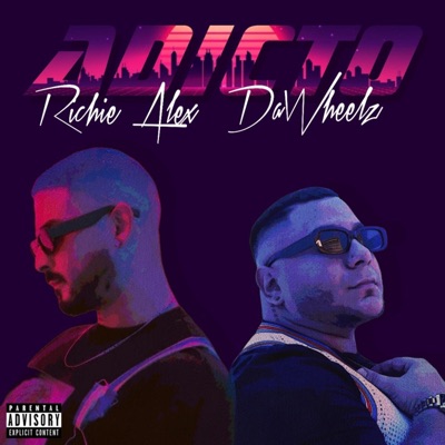 Adicto (feat. Richie Alexander) - Single