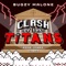 Clash of the Titans - Bugzy Malone lyrics