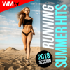Running Summer Hits 2018 Session (60 Minutes Non-Stop Mixed Compilation for Fitness & Workout 128 Bpm - Ideal for Running, Jogging) - Various Artists