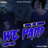 We paid remix - Single