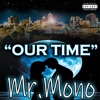 Our Time - Single