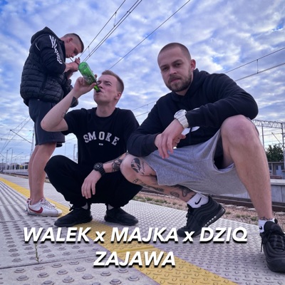 Zajawa (feat. Walek & Dziq) - Single