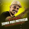 Toma Pau Patricia, Toma Pau Marcela - Single