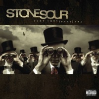 Come What(ever) May - Stone Sour