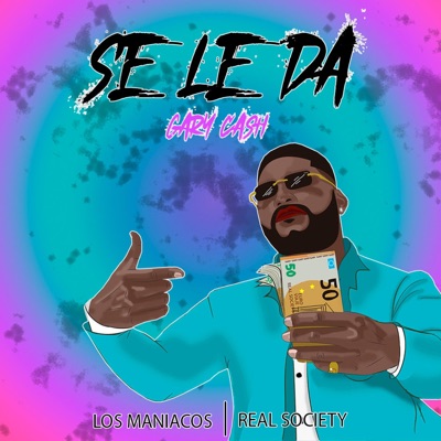Se le da (feat. Los maniacos) - Single