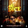 Me Dice Remix (feat. Yeis, Danny Edu, Emjey El Loco, & The Fire Lyrics) [Remix] - Single