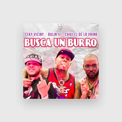 Listen to Chiki El De La Vaina, watch music videos, read bio, see tour dates & more!