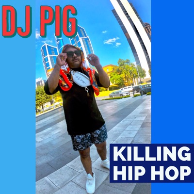 Killing Hip Hop - Single
