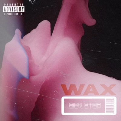 Wax - Single