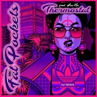 Thermostat - Single - Fat Pockets