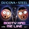 Booty Had Me Like (The Klasix Jersey Club Mix) - DJ Cova & Steel lyrics