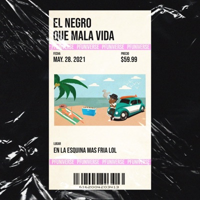 Que Mala Vida - Single