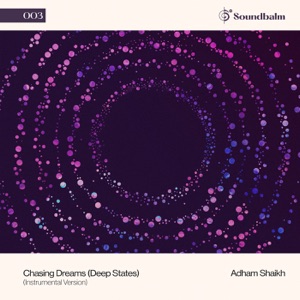 Chasing Dreams (Deep States) [Instrumental]