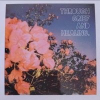 Through Grief and Healing (Single) - Single - Ren.