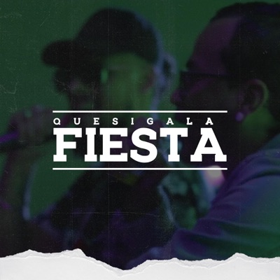 Que Siga La Fiesta (feat. Gre'y Pzykedelik) - Single