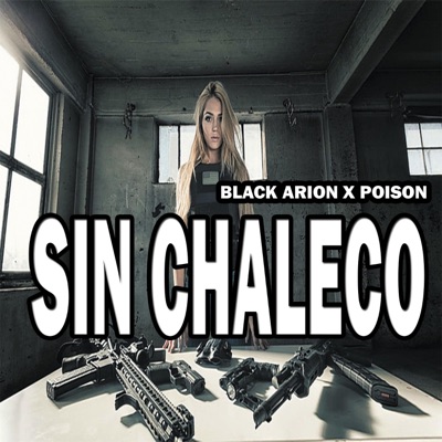 Sin Chaleco x Poison - Single
