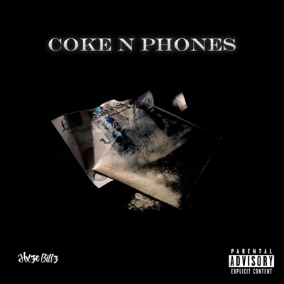 Coke n Phones (feat. Haze Billz) - Single
