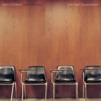 Ten Children, Vol. 2 - Michael Lowenstern