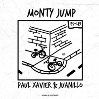 Monty Jump 135/149 - EP - Paul Xavier & Juanillo