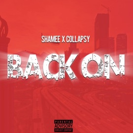Back On Shamee & Collapsy