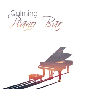 Calming Piano Bar – Best Jazz Music to Relax, Smooth Piano Collection, Relax in Jazz Club
