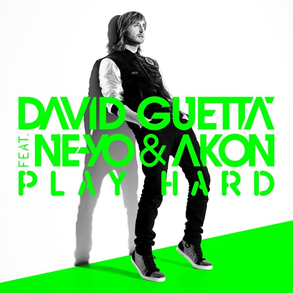 Play Hard (feat. Ne-Yo & Akon) [New Edit] - Single - David Guetta