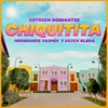 Chiquitita by Patrick Romantik, Hnos Yaipen, Erick Elera iTunes Track 1