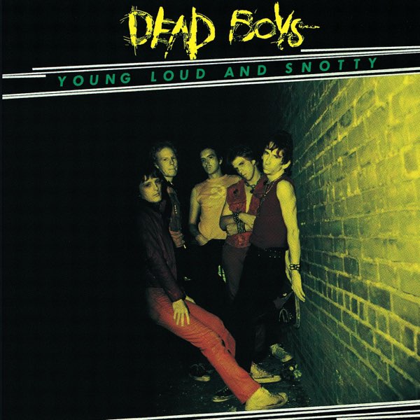【帯付国内盤】DEAD BOYS YOUNG LOUD AND SNOTTY 帯付国内盤】DEAD BOYS YOUNG LOUD AND SNOTTY Dead Boys - Young