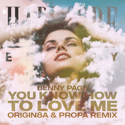 You Know How to Love Me (Origin8a & Propa Remix) - Single