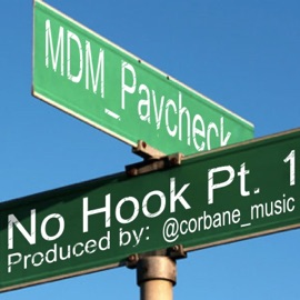 No Hook Pt. 1 MDM Paycheck