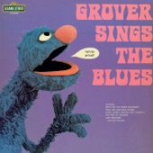 Grover - I Am Blue