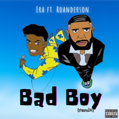 Bad Boy (Roanderson Remix) - Single