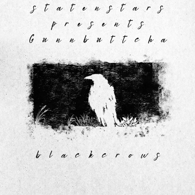 Gunnbuttcha -Blackcrows - Single