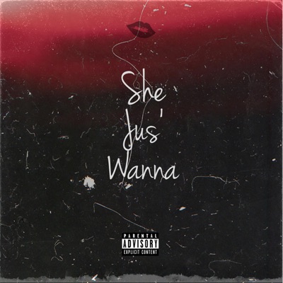 She Jus' Wanna (feat. Brando & Don Bass) - Single