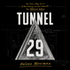 Tunnel 29 - Helena Merriman