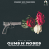 Guns N' Roses (feat. Rav Aulakh & Enthamoment) - Roop Jai Singh