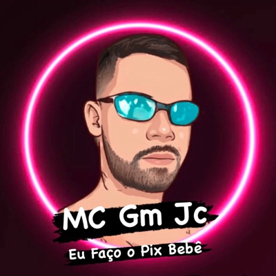 Eu Faço o Pix Bebê - Single