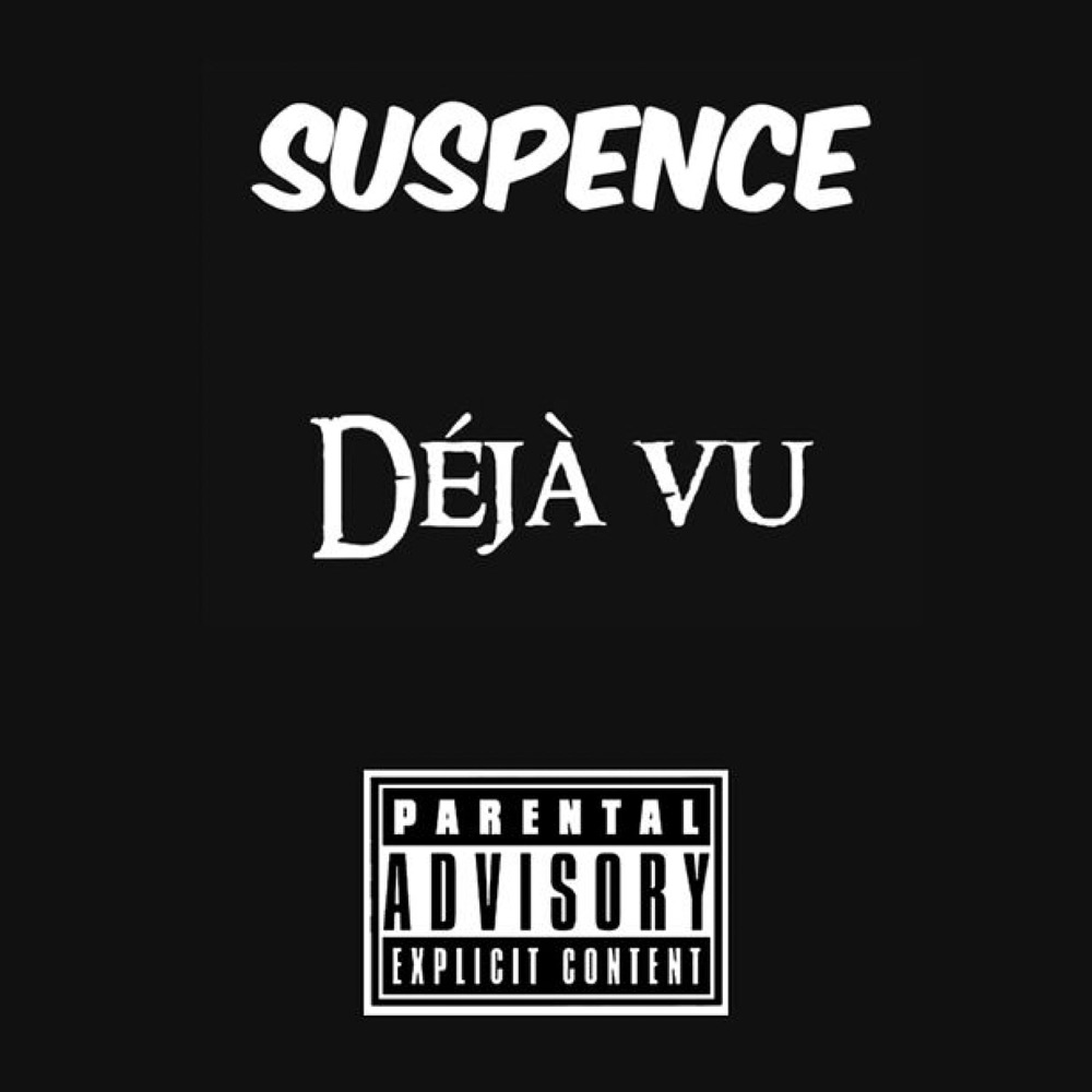 Обложка альбома «Déjà Vu - Single» — Suspence