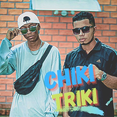 Chiki Triki (feat. El Deto) - Single