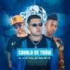 Cavalo de Tróia - Single