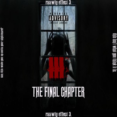 Raawly Effect III: The Final Chapter