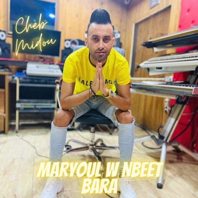 Maryoul W Nbeet Bara - Single