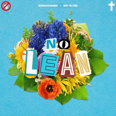 No Lean (feat. Not Klyde) - Single